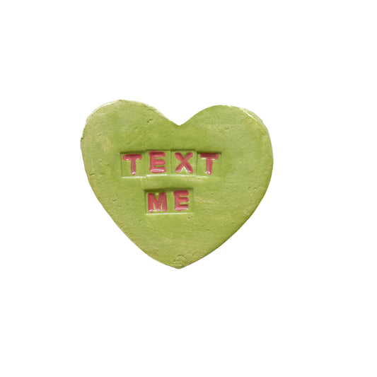 "Text Me" Green Candy Conversation Heart