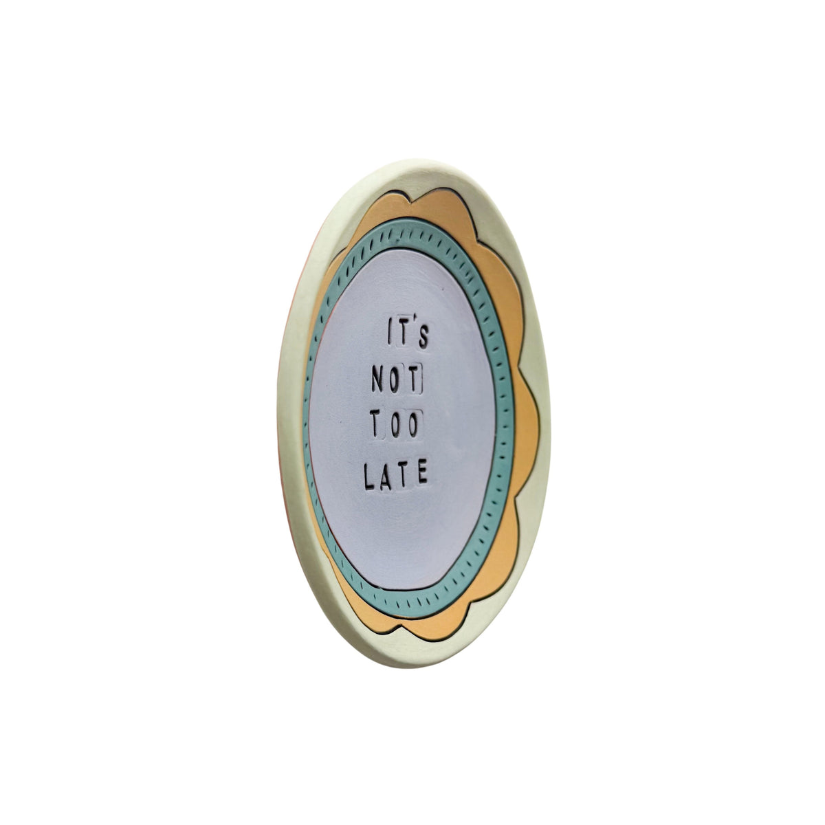 It's Not Too Late