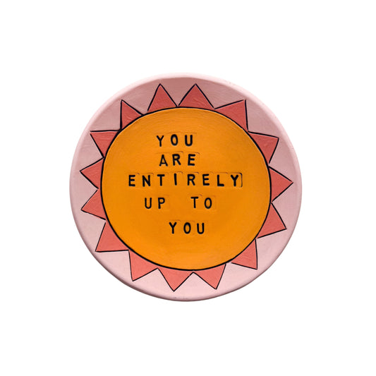 You Are Entirely Up To You II