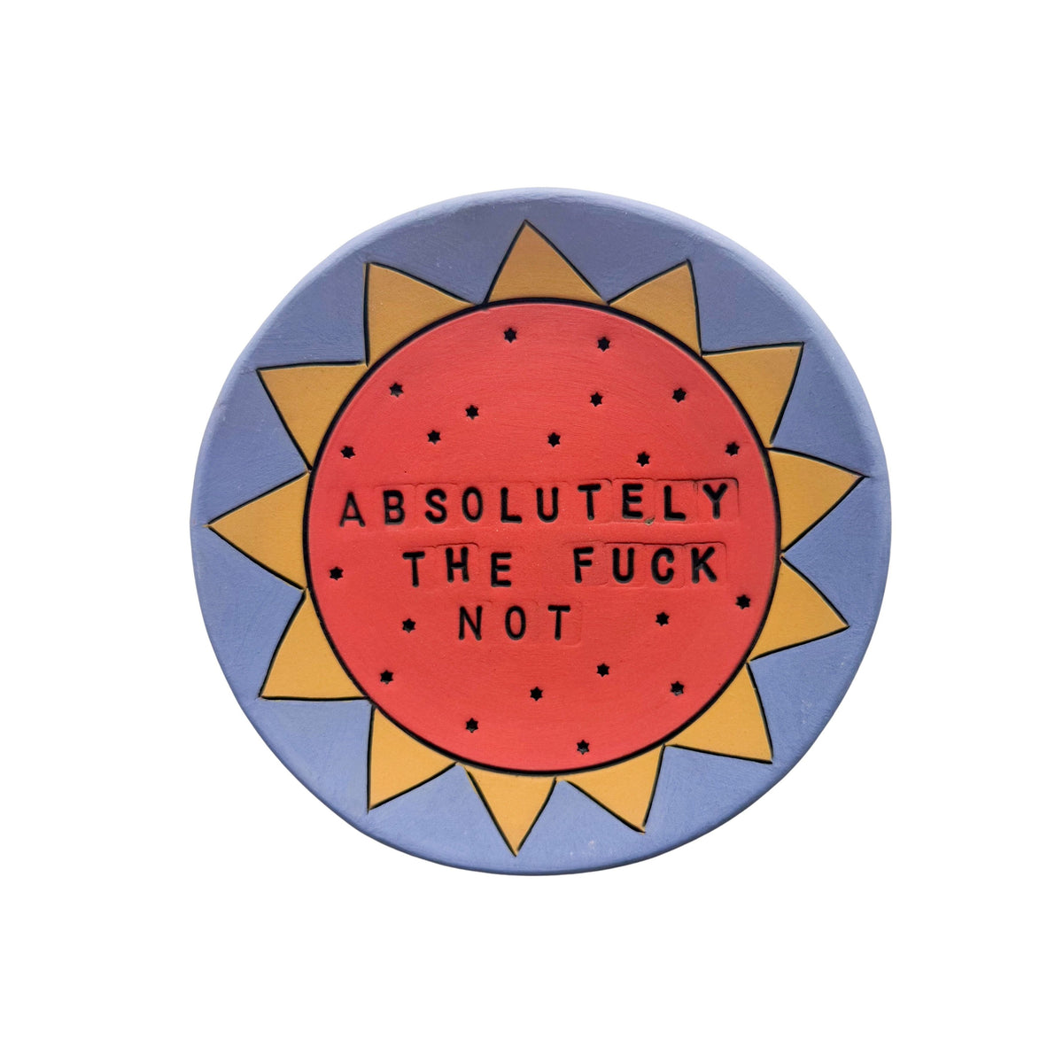 Absolutely The Fuck Not II