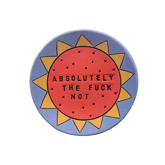 Absolutely The Fuck Not II