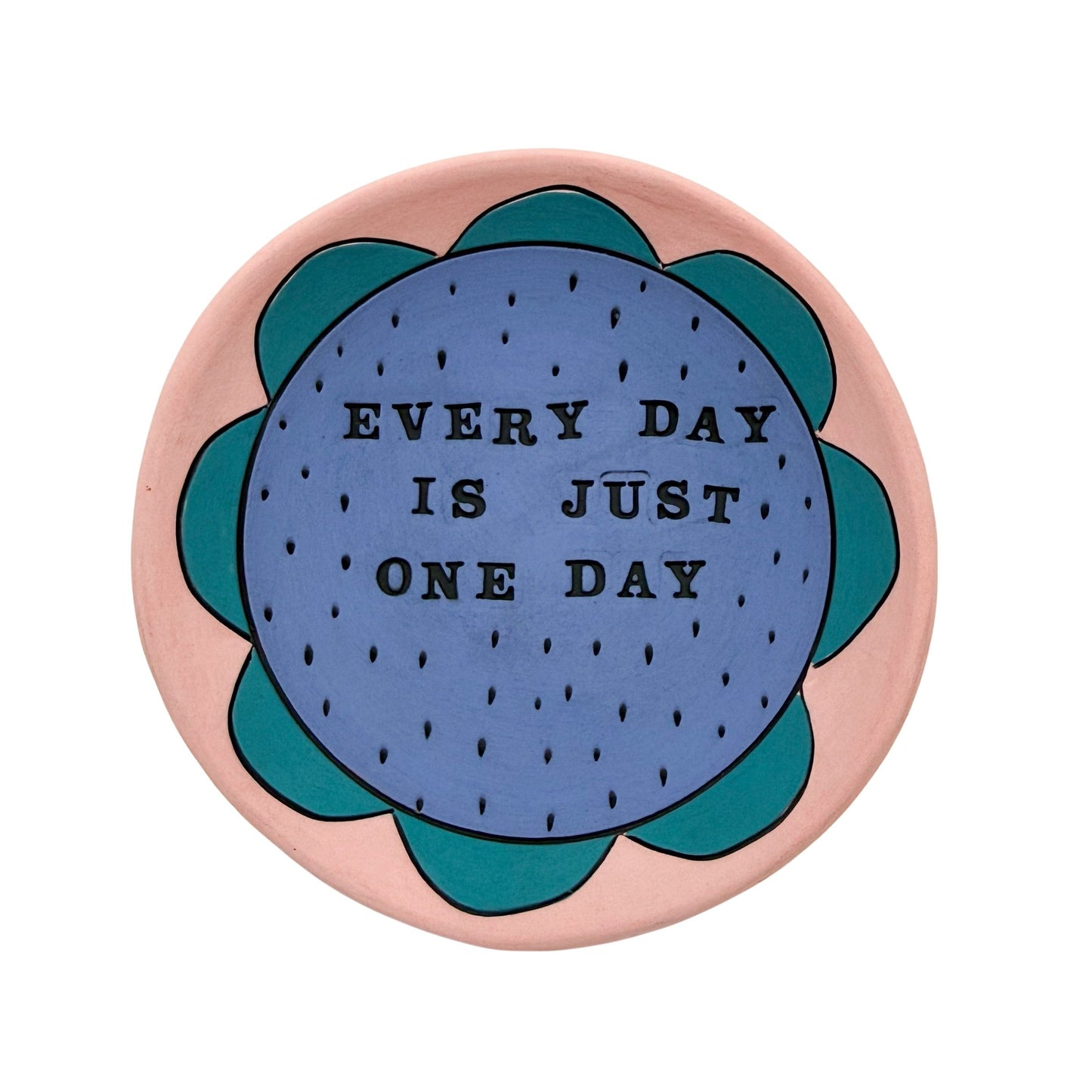 Every Day Is Just One Day