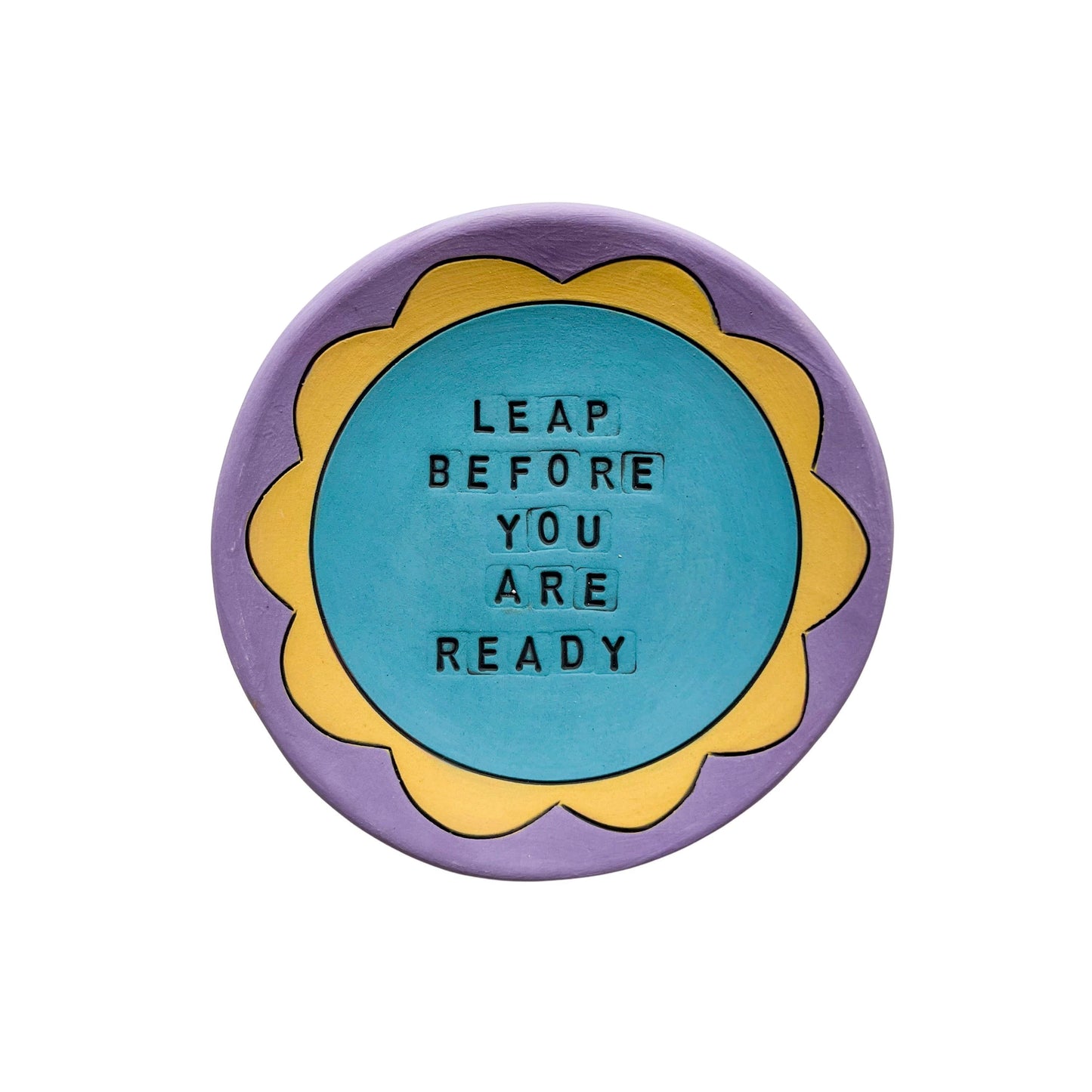 Leap Before You Are Ready