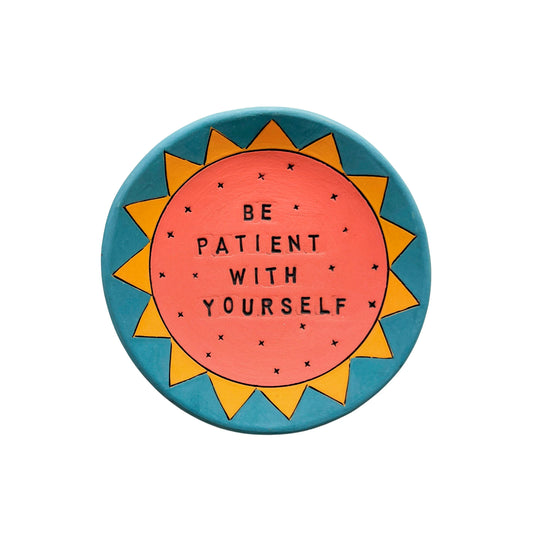 Be Patient With Yourself