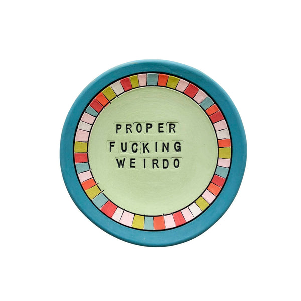 Proper Fucking Weirdo III