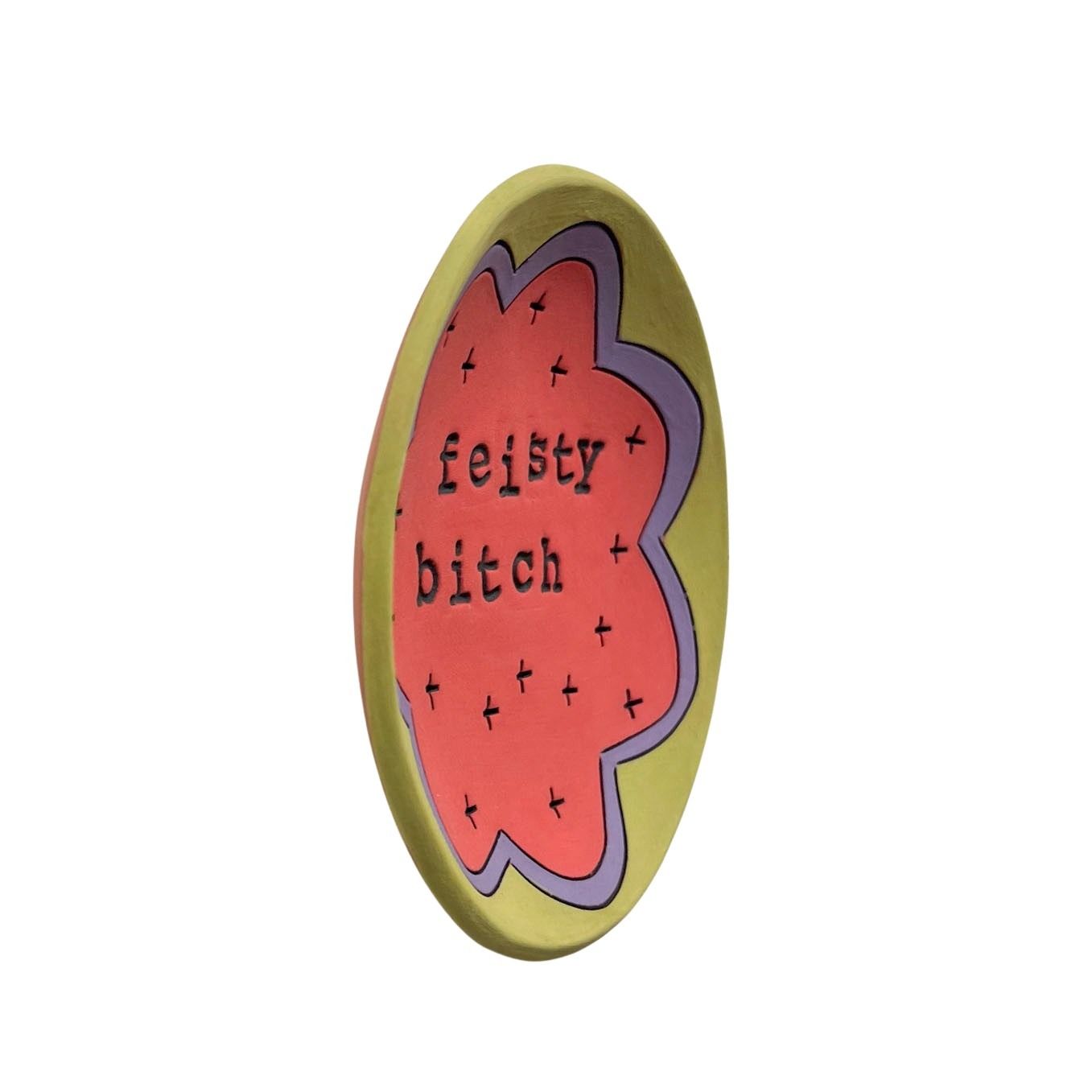 Feisty Bitch
