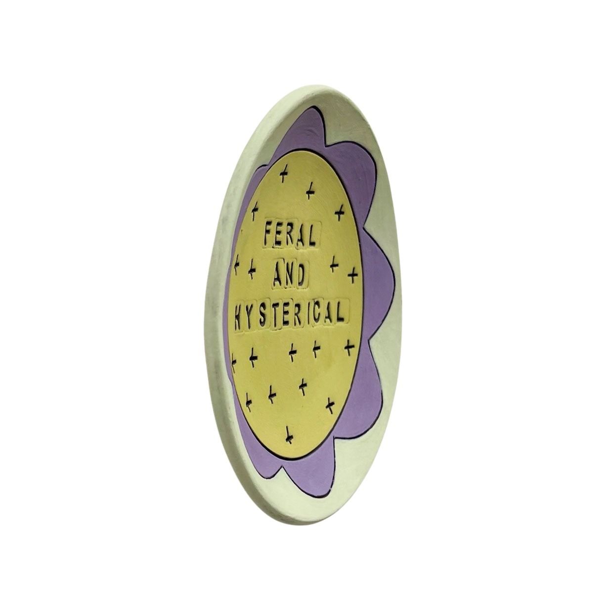 Feral And Hysterical